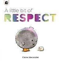 A Little Bit of Respect - Claire Alexander - cover