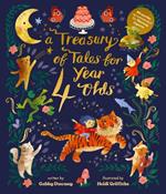 A Treasury of Tales for Four-Year-Olds: 40 Stories Recommended by Literacy Experts