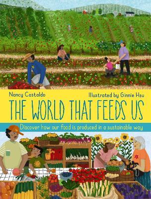 The World That Feeds Us - Nancy Castaldo - cover