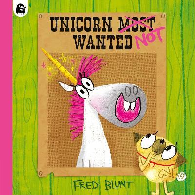 Unicorn NOT Wanted - Fred Blunt - cover