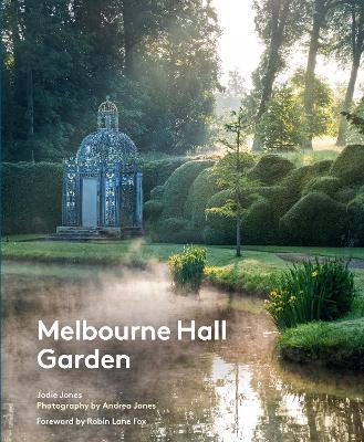 Melbourne Hall Garden - Jodie Jones - cover