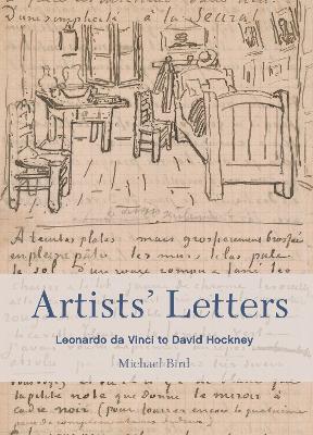 Artists' Letters: Leonardo da Vinci to David Hockney - Michael Bird - cover