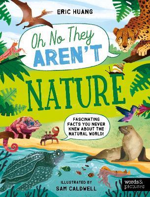 Nature: Fascinating Facts You Never Knew About the Natural World! - Eric Huang - cover