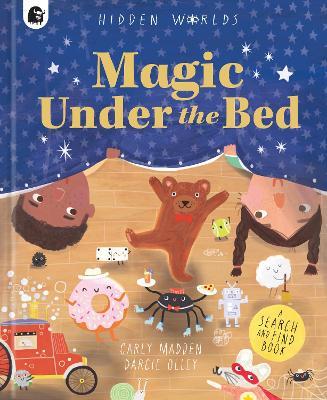Hidden Worlds: Magic Under the Bed - Carly Madden - cover