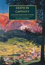 Death in Captivity: A Second World War Mystery