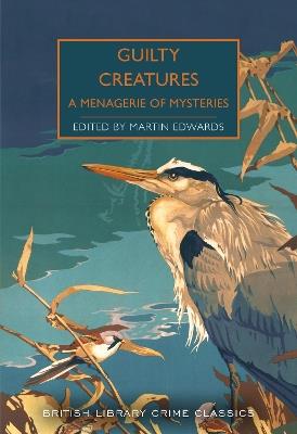 Guilty Creatures: A Menagerie of Mysteries - cover