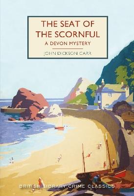 The Seat of the Scornful: A Devon Mystery - John Dickson Carr - cover