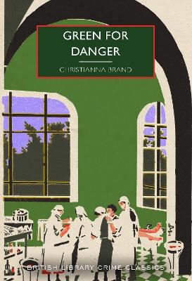 Green for Danger - Christianna Brand - cover