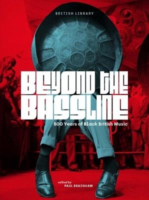 Beyond the Bassline: 500 Years of Black British Music - cover