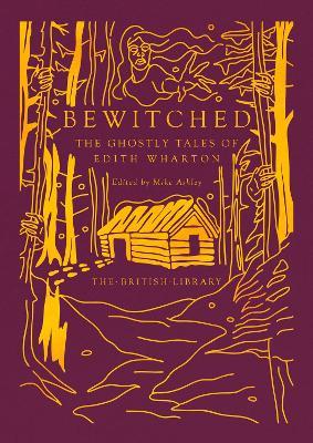 Bewitched: The Ghostly Tales of Edith Wharton - Edith Wharton - cover