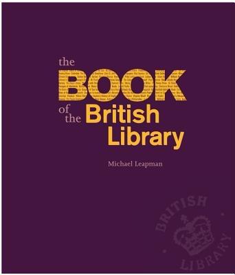 The Book of the British Library - Michael Leapman - cover