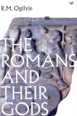 The Romans And Their Gods - R M Ogilvie - cover