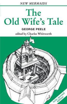 The Old Wife's Tale - George Peele - cover