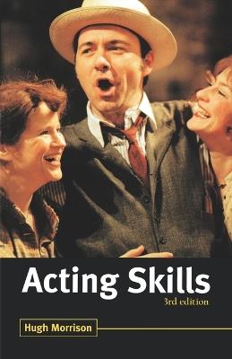 Acting Skills - Hugh Morrison - cover