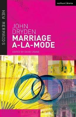 Marriage A-La-Mode - John Dryden - cover