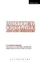 Mother Courage and Her Children - Bertolt Brecht - cover