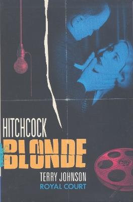 Hitchcock Blonde - Terry Johnson - cover