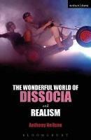 The Wonderful World of Dissocia & Realism - Anthony Neilson - cover