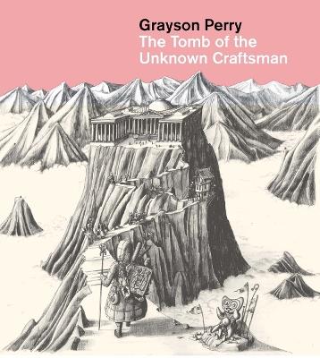 Grayson Perry: The Tomb of the Unknown Craftsman - Grayson Perry - cover