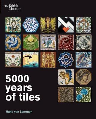 5000 Years of Tiles - Hans van Lemmen - cover