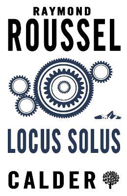 Locus Solus - Raymond Roussel - cover