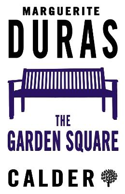 The Garden Square - Marguerite Duras - cover