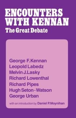 Encounter with Kennan: The Great Debate - George F. Kennan - cover