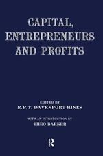 Capital, Entrepreneurs and Profits