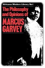 More Philosophy and Opinions of Marcus Garvey