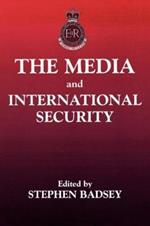 The Media and International Security