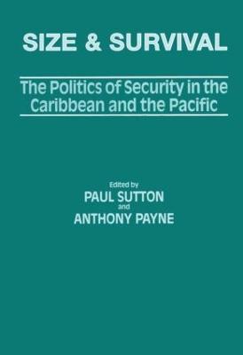 Size and Survival: The Politics of Security in the Caribbean and the Pacific - cover