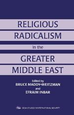 Religious Radicalism in the Greater Middle East