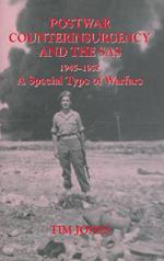 Post-war Counterinsurgency and the SAS, 1945-1952: A Special Type of Warfare