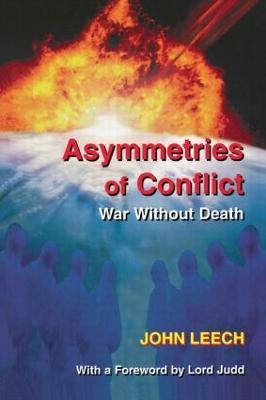 Asymmetries of Conflict: War Without Death - John Leech - cover