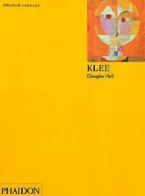 Klee. Ediz. inglese - Douglas Hall - copertina