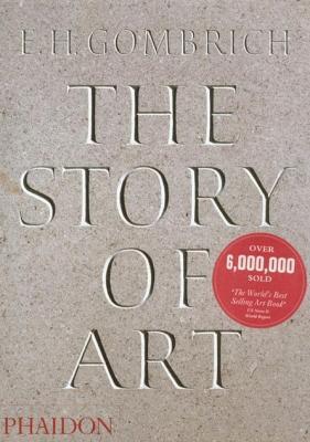 The story of art. Ediz. illustrata - Ernst H. Gombrich - copertina