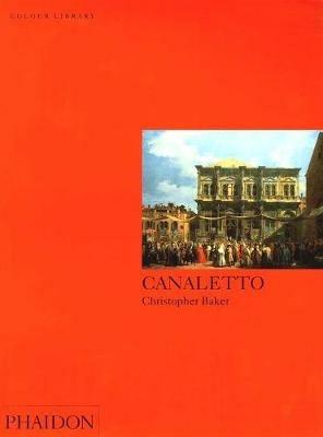 Canaletto. Ediz. illustrata - Christopher Baker - copertina