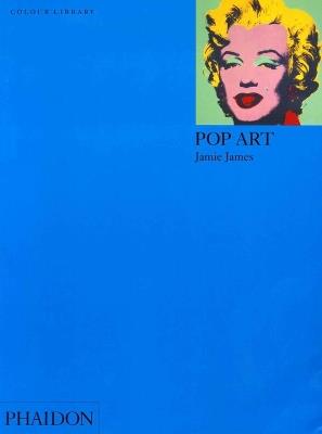 Pop art. Ediz. illustrata - Jamie James - copertina