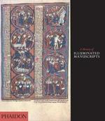 A hystory of illuminated manuscripts. Ediz. illustrata