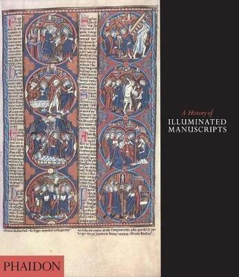 A hystory of illuminated manuscripts. Ediz. illustrata - Christopher De Hamel - copertina
