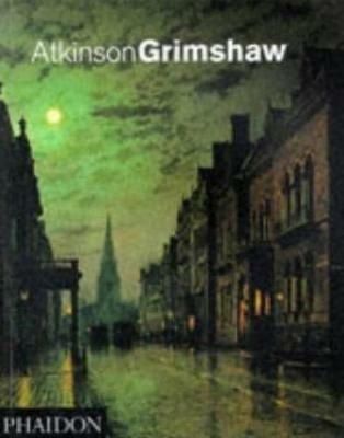 Atkinson Grimshaw. Ediz. inglese - Alexander Robertson - copertina