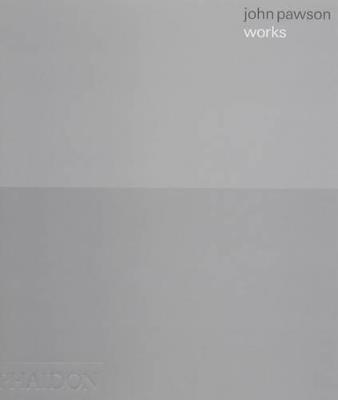 John Pawson. Works - Deyan Sudjic - copertina