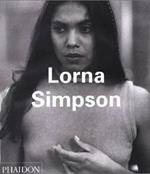 Lorna Simpson. Ediz. illustrata