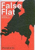 False Flat. Why Dutch design is so good