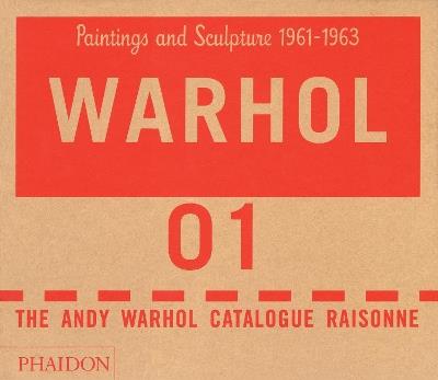 The Andy Warhol catalogue raisonne. Ediz. a colori. Vol. 1 - copertina