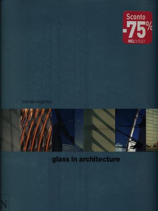 Glass in Architecture - Michael Wigginton - copertina