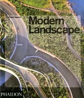 Modern Landscape. Ediz. inglese - Michael Spens - copertina
