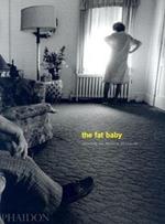 The fat baby