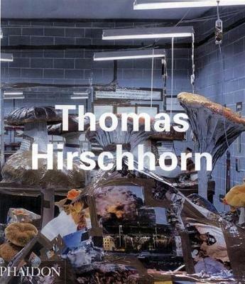 Thomas Hirschhorn. Ediz. inglese - Benjamin H. Buchloh,Alison M. Gingeras,Carlos Basualdo - copertina