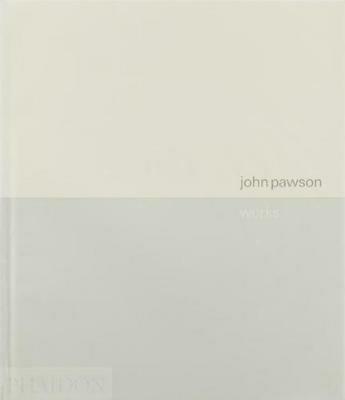 John Pawson. Works. Ediz. illustrata - Deyan Sudjic - copertina